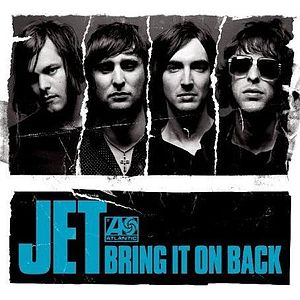 Jet – Bring It On Back